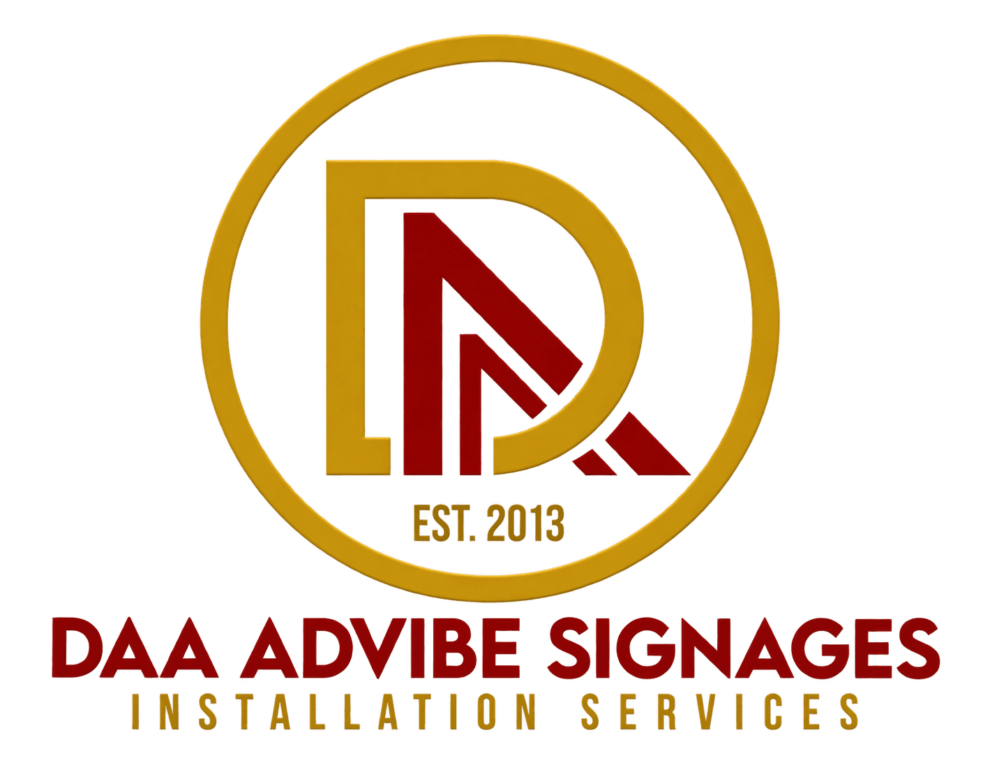 DAA Advibe Signages Installation Services